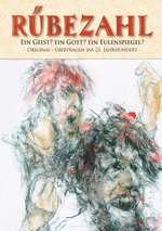 Rübezahl - Ein Geist? Ein Gott? Ein Eulenspiegel?