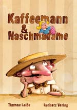 Kaffeemann und Naschmadame